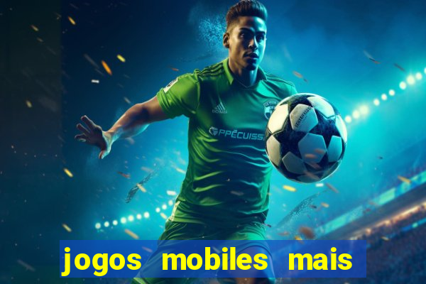 jogos mobiles mais jogados 2024